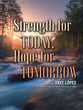 Strength for Today, Hope for Tomorrow piano sheet music cover